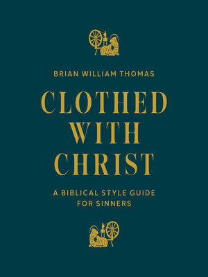 cover image of Clothed with Christ